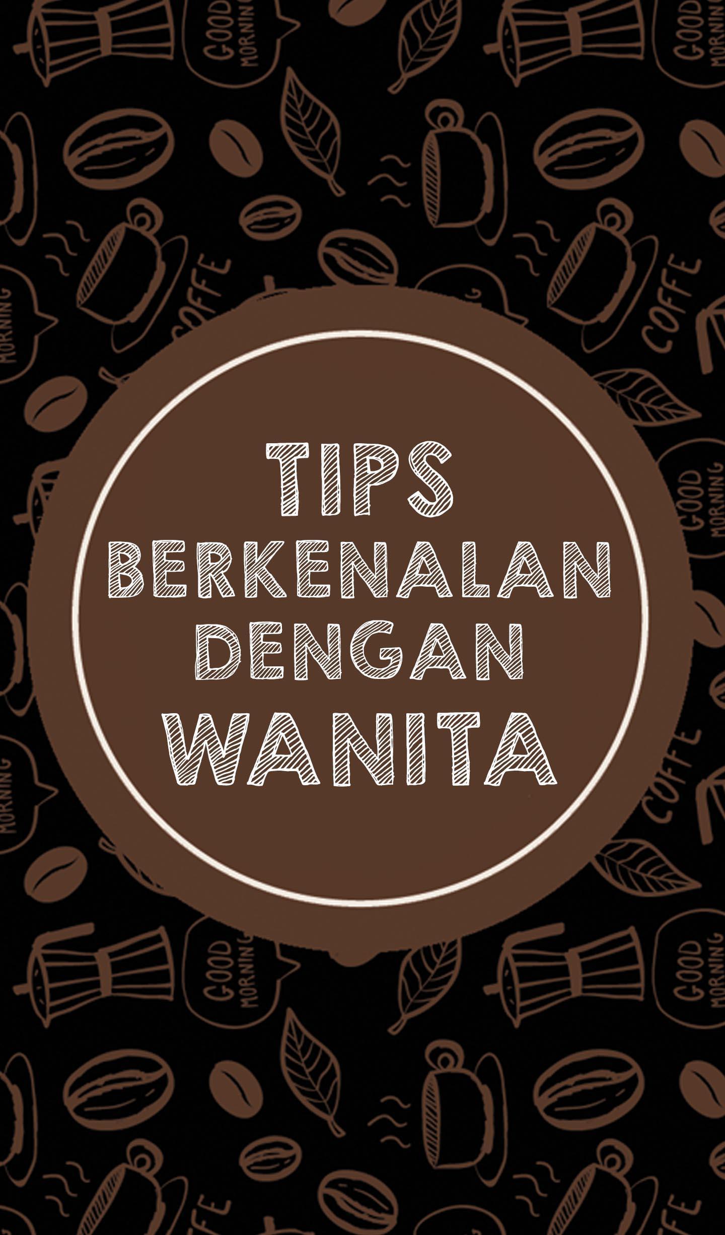 TIPS BERKENALAN DENGAN WANITA
